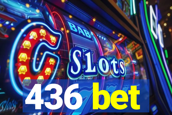 436 bet